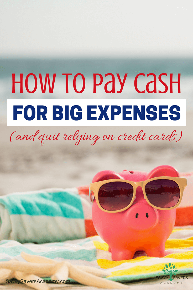 We pay cash for virtually everything. This is exactly how we do it.