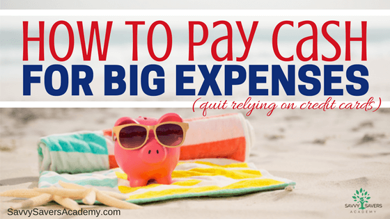 We pay cash for virtually everything. This is exactly how we do it.